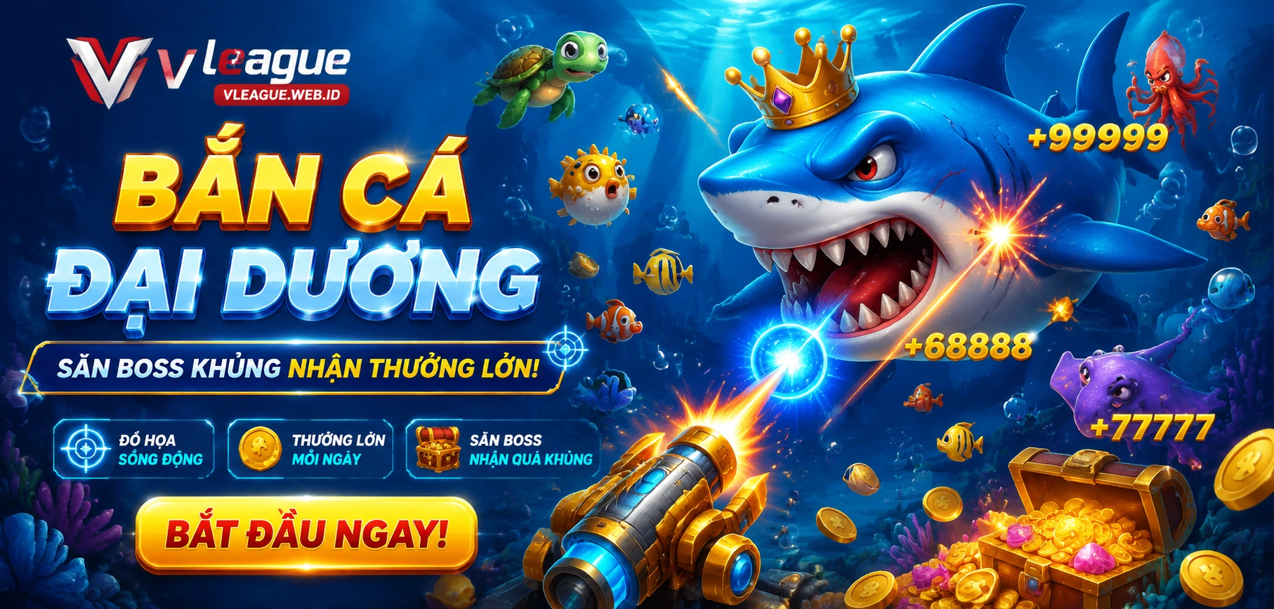 Bắn cá đổi thưởng tại vleague.web.id