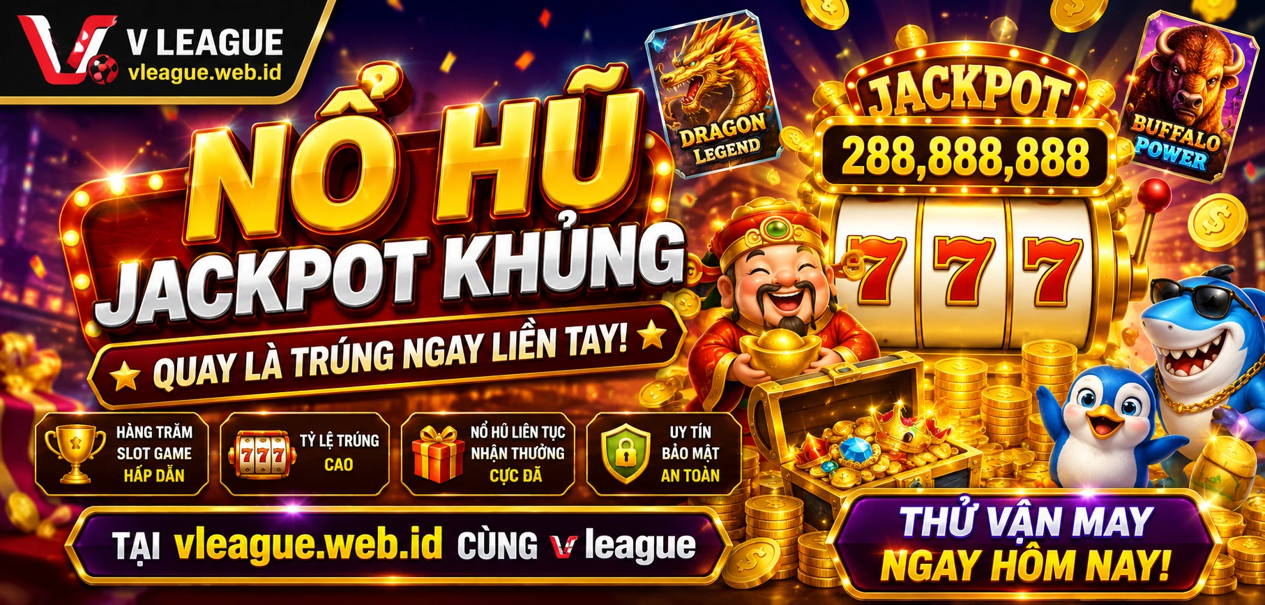 Nổ hũ slot game đổi thưởng tại vleague.web.id